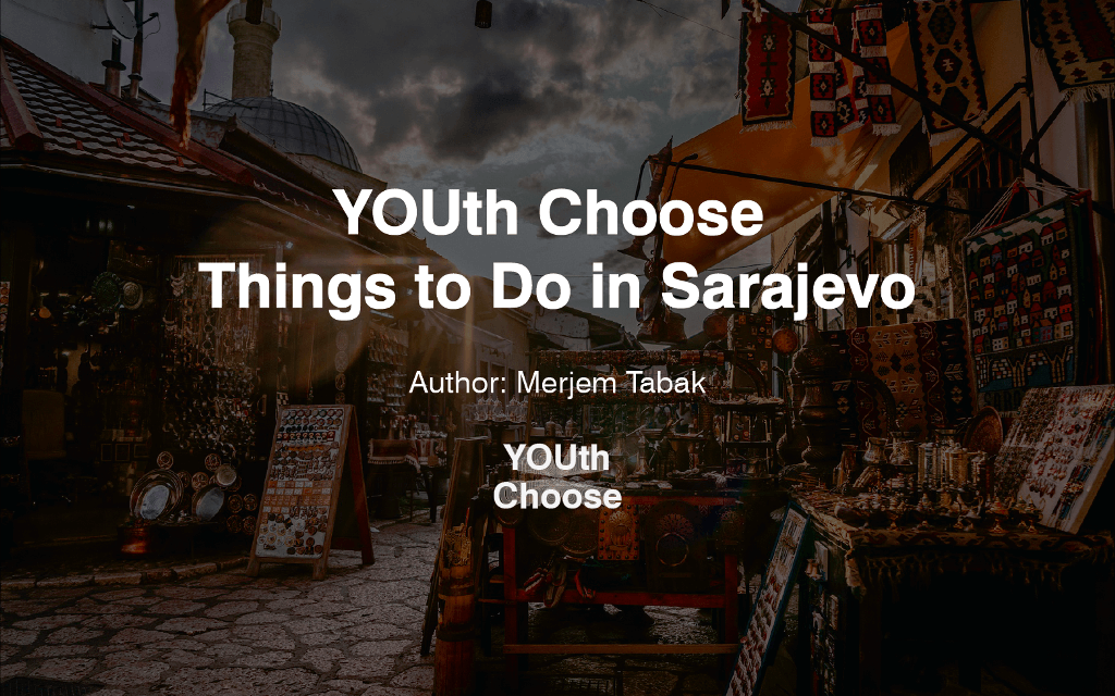 Things to Do in Sarajevo
