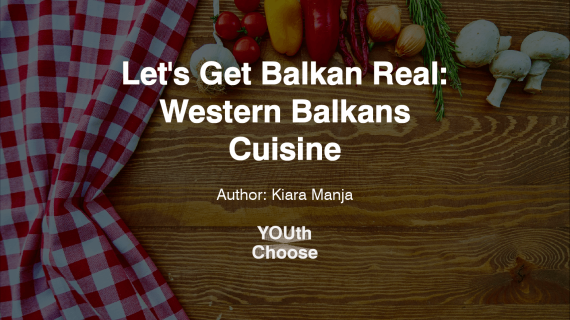Western Balkans Cuisine